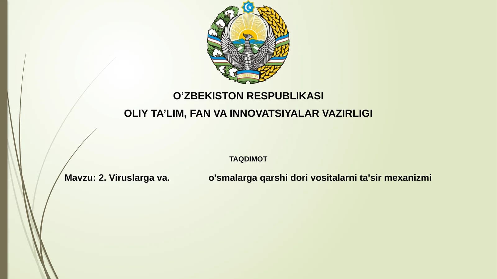 Viruslargava.o'smalargaqarshidorivositalarnita'sirmexanizmi