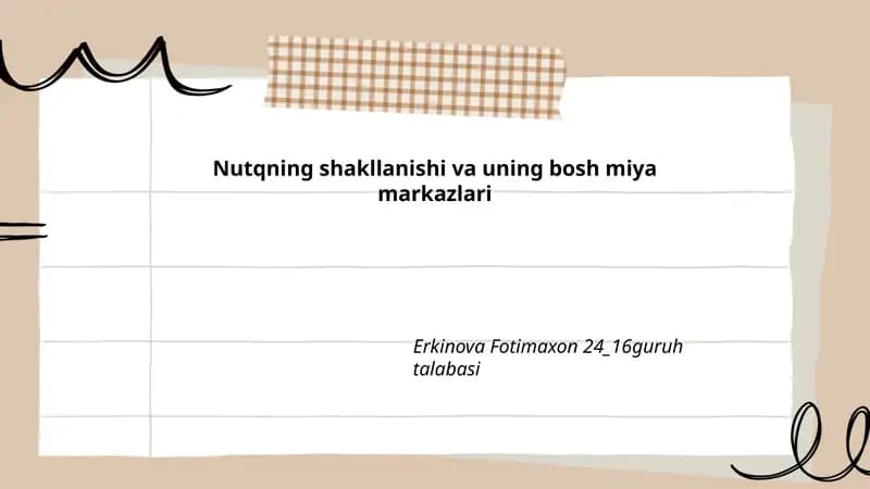Nutqning shakllanishi va uning bosh miya markazlari