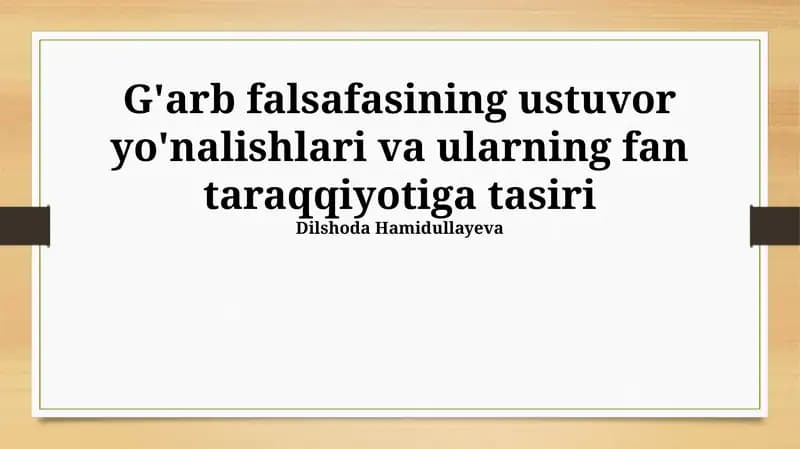 Ekzistensializm va insonning ilm-fandagi roli