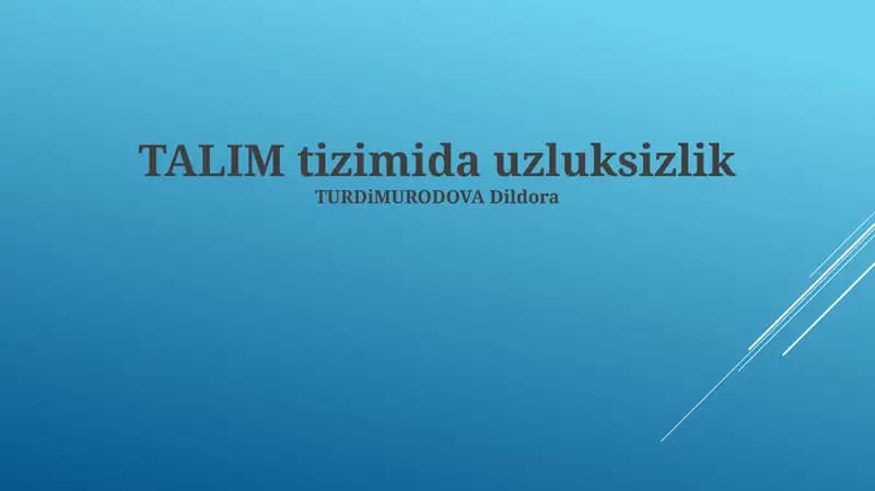 Talim tizimida uzluksizlik