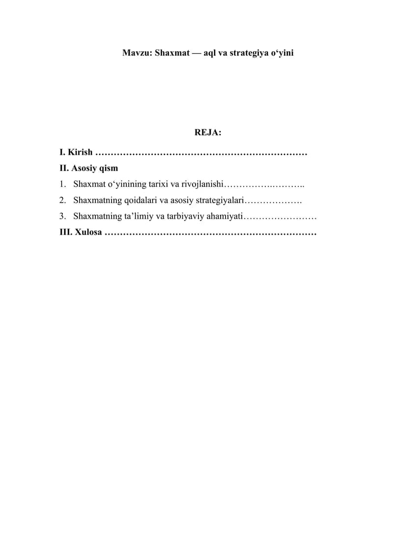 Shaxmat — aql va strategiya o‘yini                    SHAXMAT REFERAT
