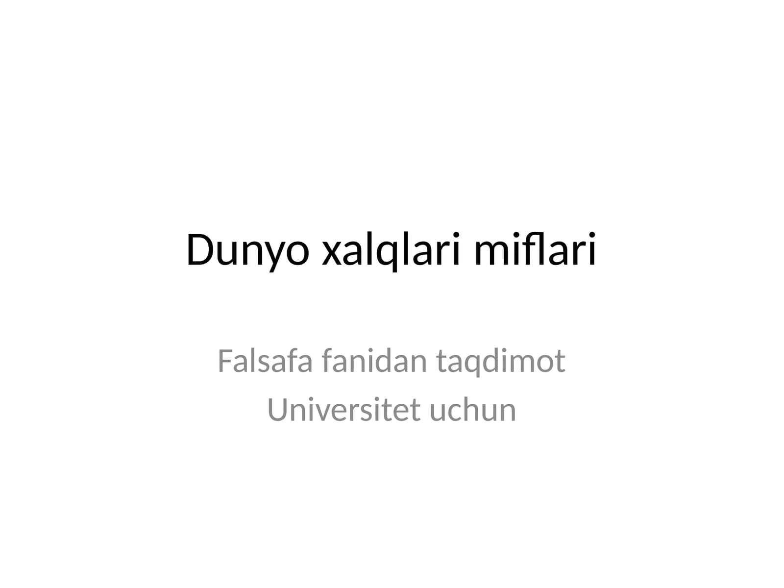 Dunyo xalqlari miflari