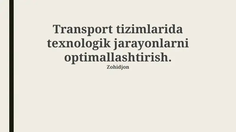 Zamonaviy texnologiyalar va ularning transport tizimlarida qoʻllanilishi