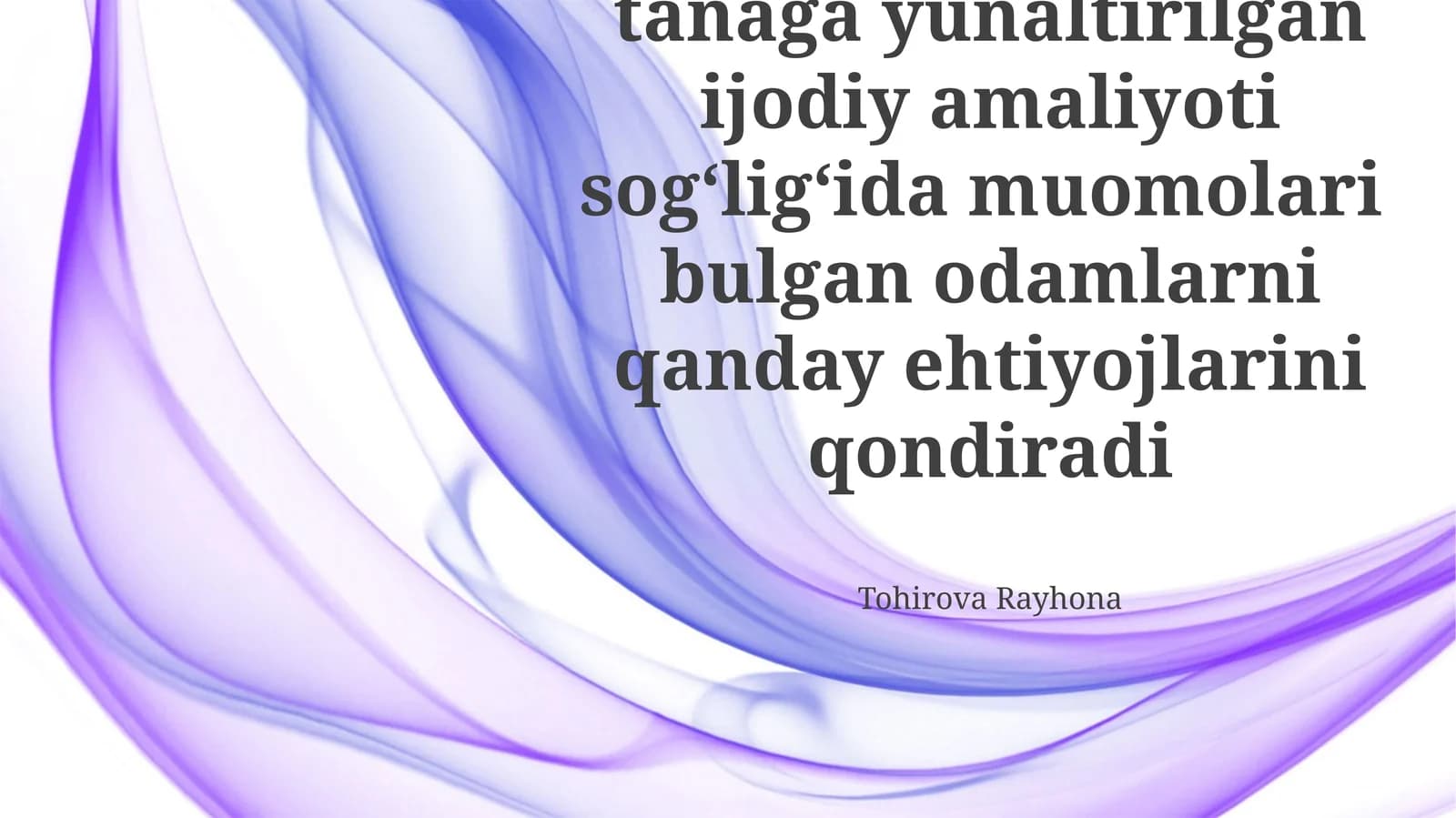 Jismoniy faolyatning tanaga yunaltirilgan ijodiy amaliyoti sogʻligʻida muomolari bulgan odamlarni qanday ehtiyojlarini qondiradi
