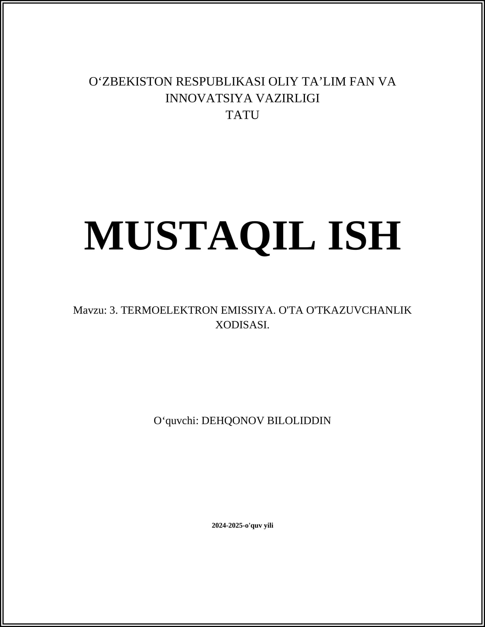 TERMOELEKTRON EMISSIYA. O'TA O'TKAZUVCHANLIK XODISASI