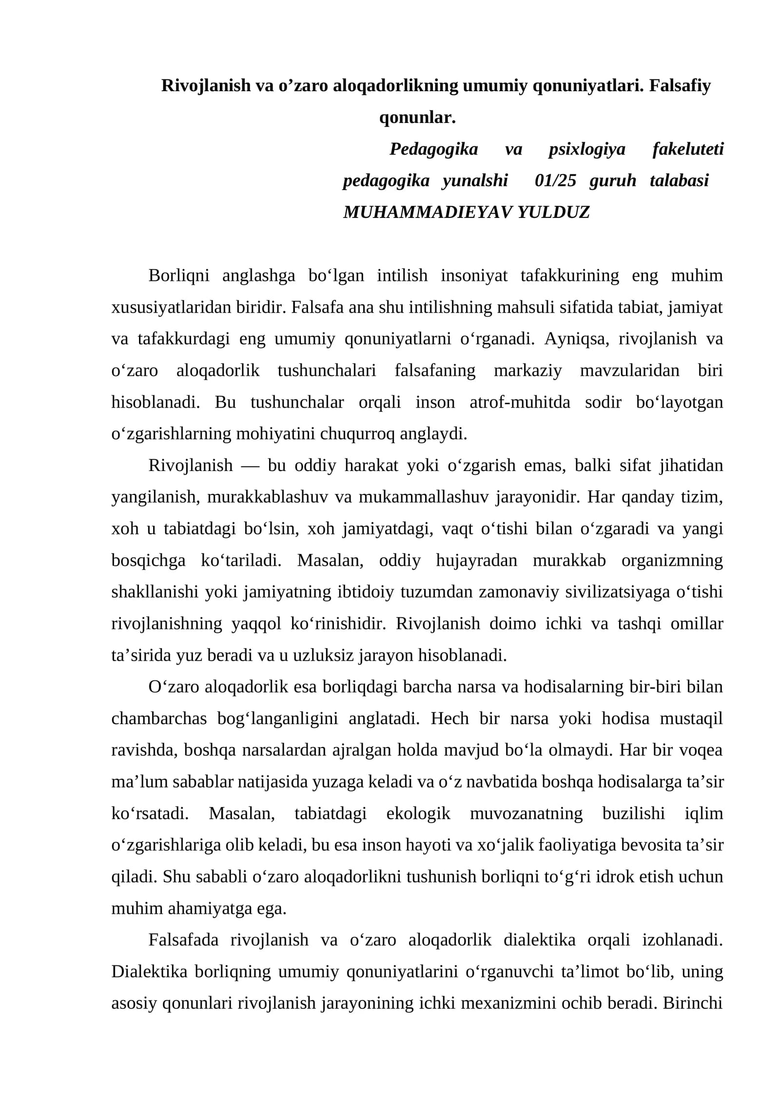 Rivojlanish va o’zaro aloqadorlikning umumiy qonuniyatlari. Falsafiy qonunlar
