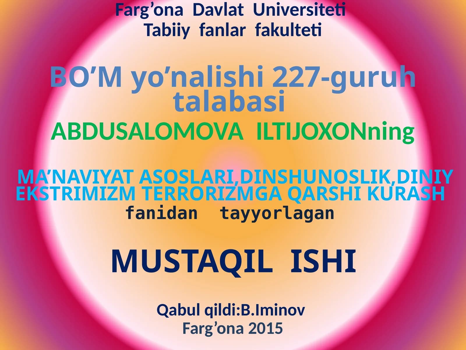 MAVZU: Mustaqillik yillari dama’naviyat sohasida qabul qilingan qonunlar va ularning ahamiyati