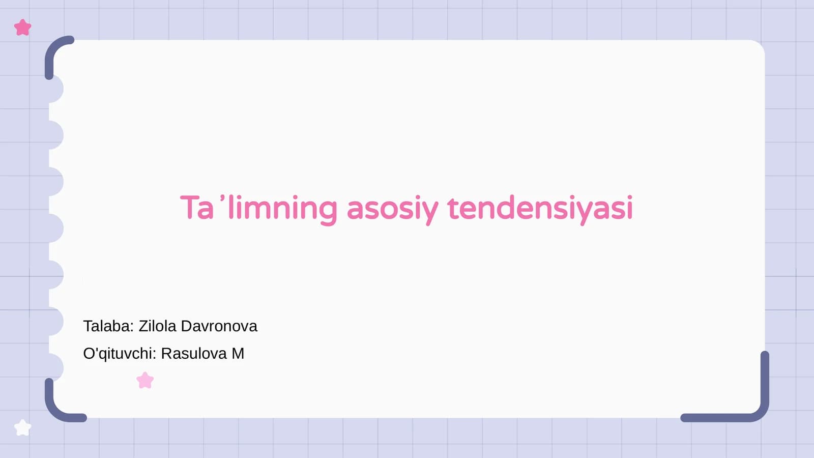 Taʼlimning asosiy tendensiyasi
