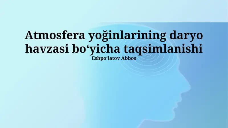 Atmosfera yoğinlarining daryo havzasi boʻyicha taqsimlanishi