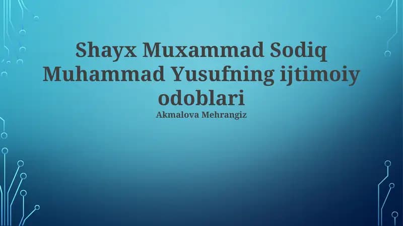Shayx Muxammad Sodiq Muhammad Yusufning ijtimoiy odoblari