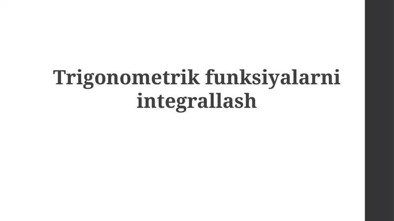 Trigonometrik funksiyalarni integrallash