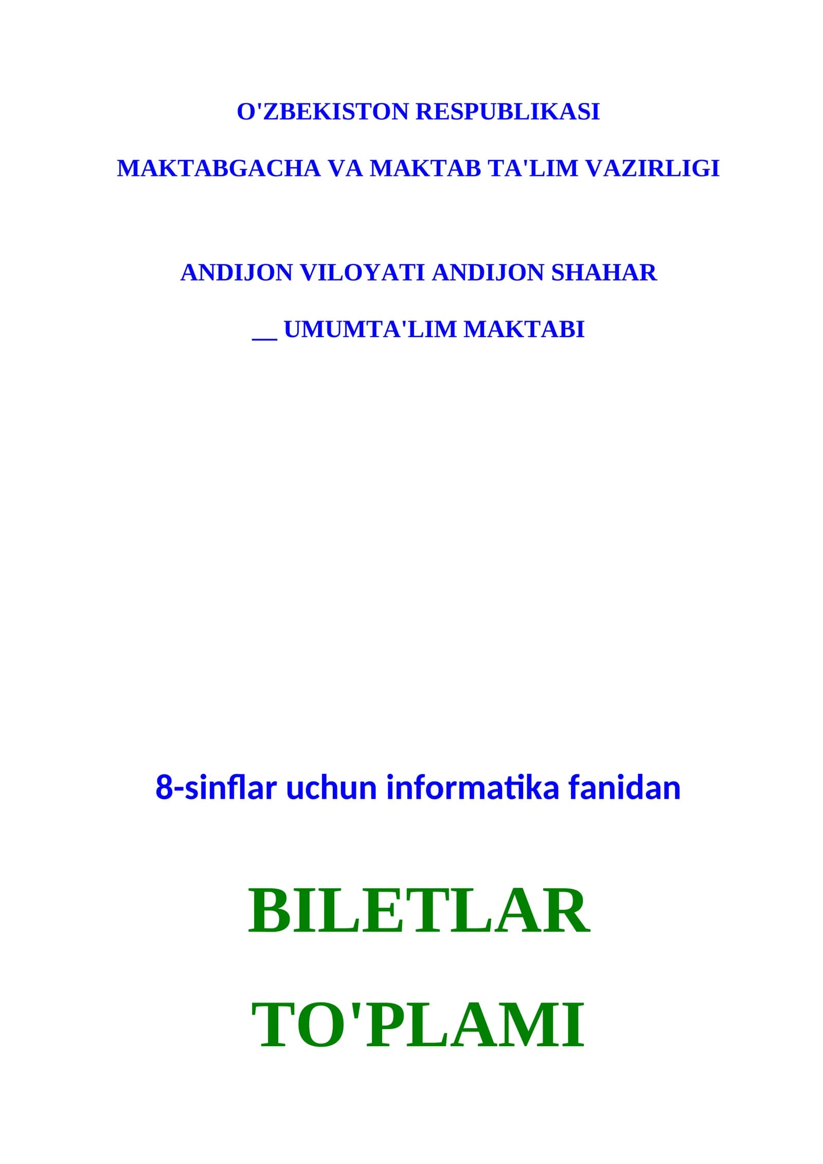 INFORMATIKA FANIDAN BILETLAR TO'PLAMI