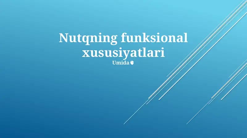 Nutqning funksional xususiyatlari