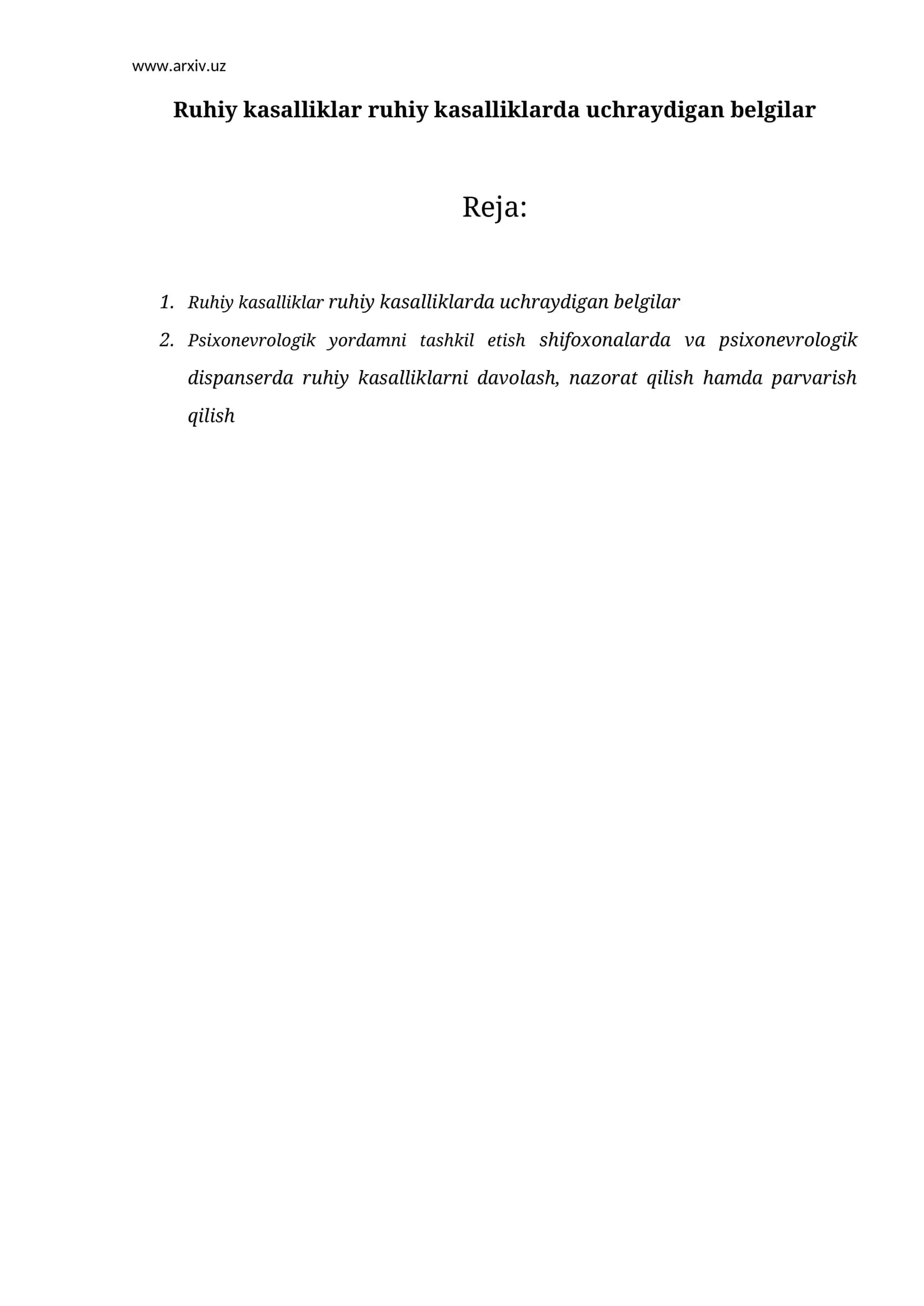 Ruhiy kasalliklar ruhiy kasalliklarda uchraydigan belgilar