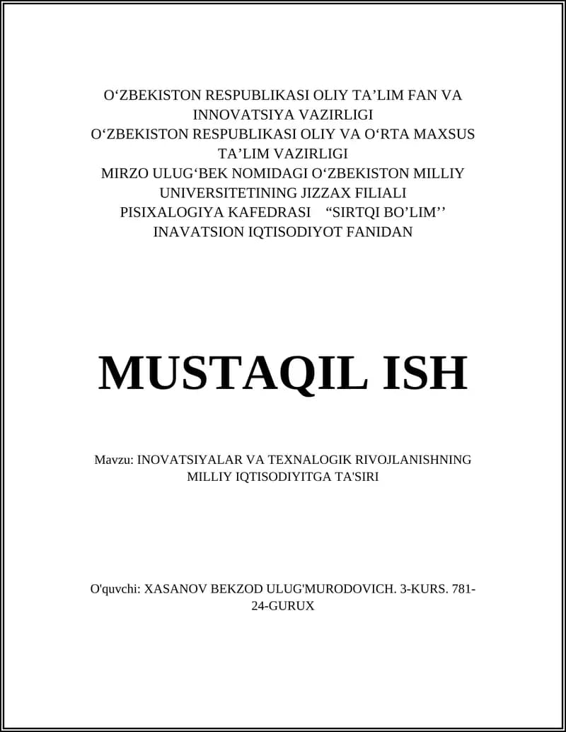 INOVATSIYALAR VA TEXNALOGIK RIVOJLANISHNING MILLIY IQTISODIYITGA TA'SIRI