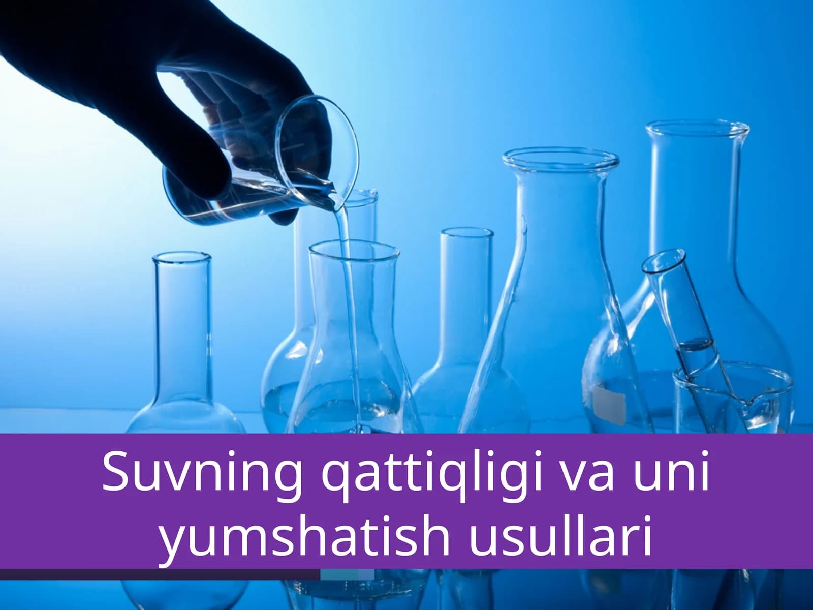 Suvning qattiqligi va uni yumshatish usullari