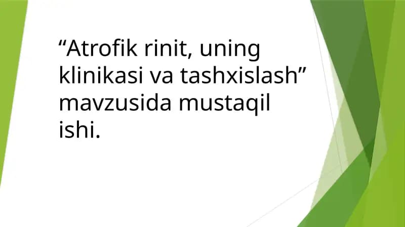 Atrofik rinit, uning klinikasi va tashxislash