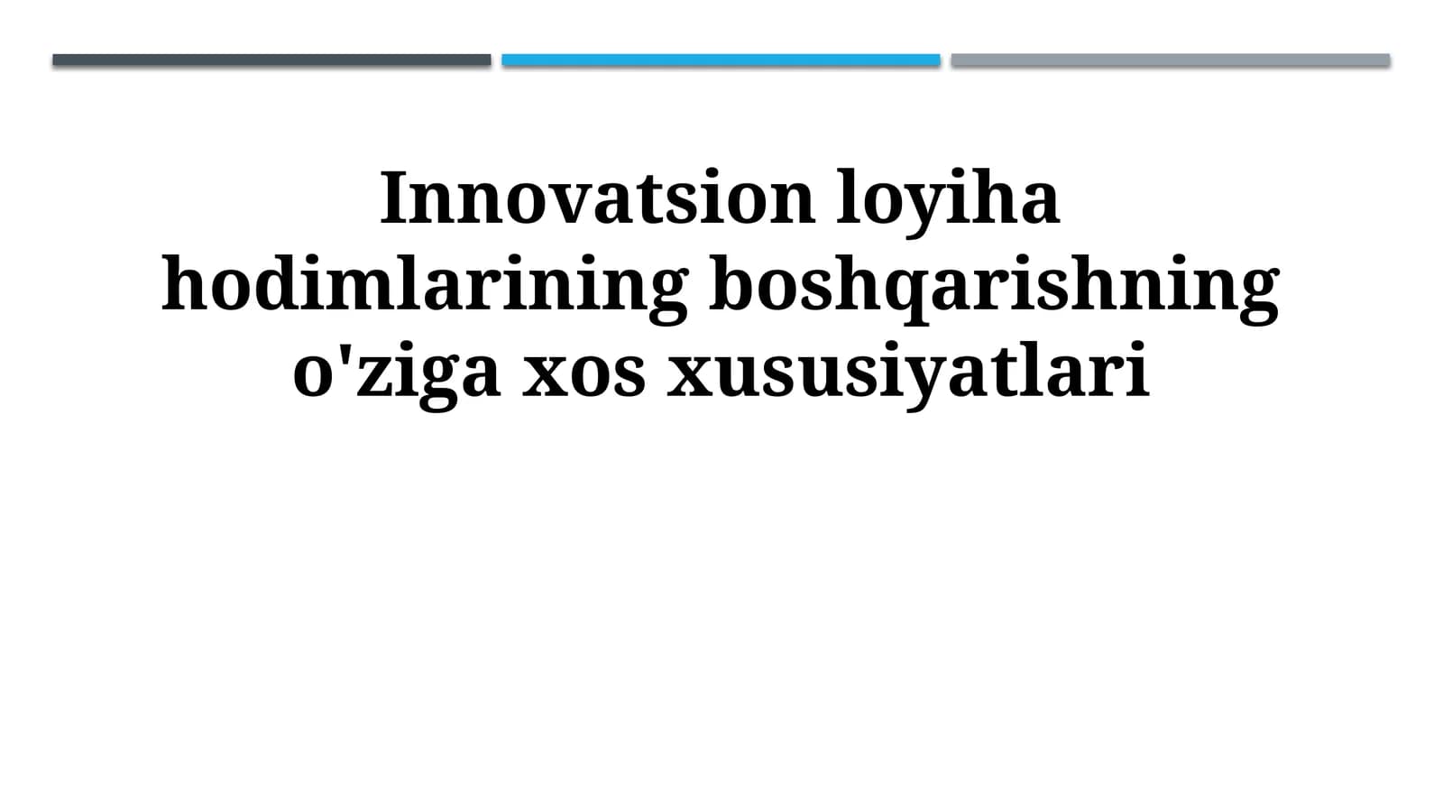 Innovatsion Loyihalarda Kadrlarni Boshqarishning Oʻziga Xos Xususiyatlari