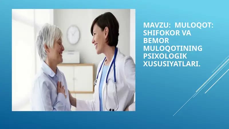 MULOQOT: SHIFOKOR VA BEMOR MULOQOTINING PSIXOLOGIK XUSUSIYATLARI