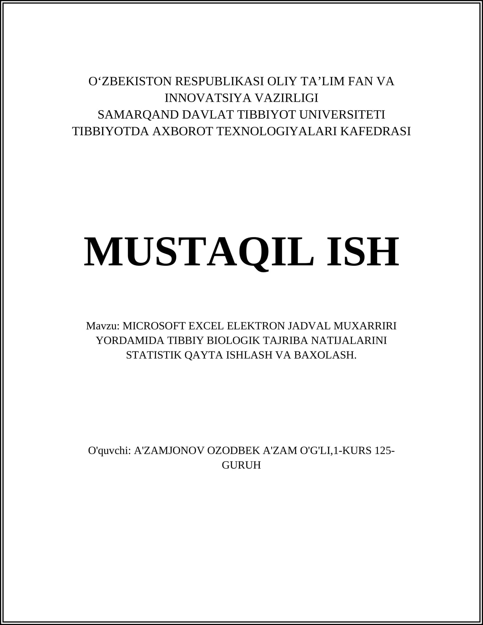 MICROSOFT EXCEL ELEKTRON JADVAL MUXARRIRI YORDAMIDA TIBBIY BIOLOGIK TAJRIBA NATIJALARINI STATISTIK QAYTA ISHLASH VA BAXOLASH