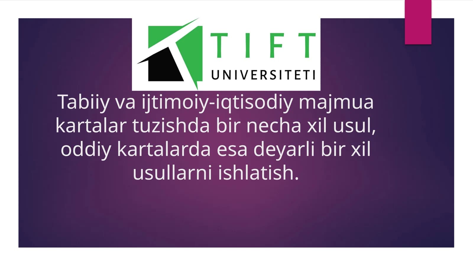 Tabiiy va ijtimoiy-iqtisodiy majmua kartalar tuzishda bir necha xil usul, oddiy kartalarda esa deyarli bir xil usullarni ishlatish
