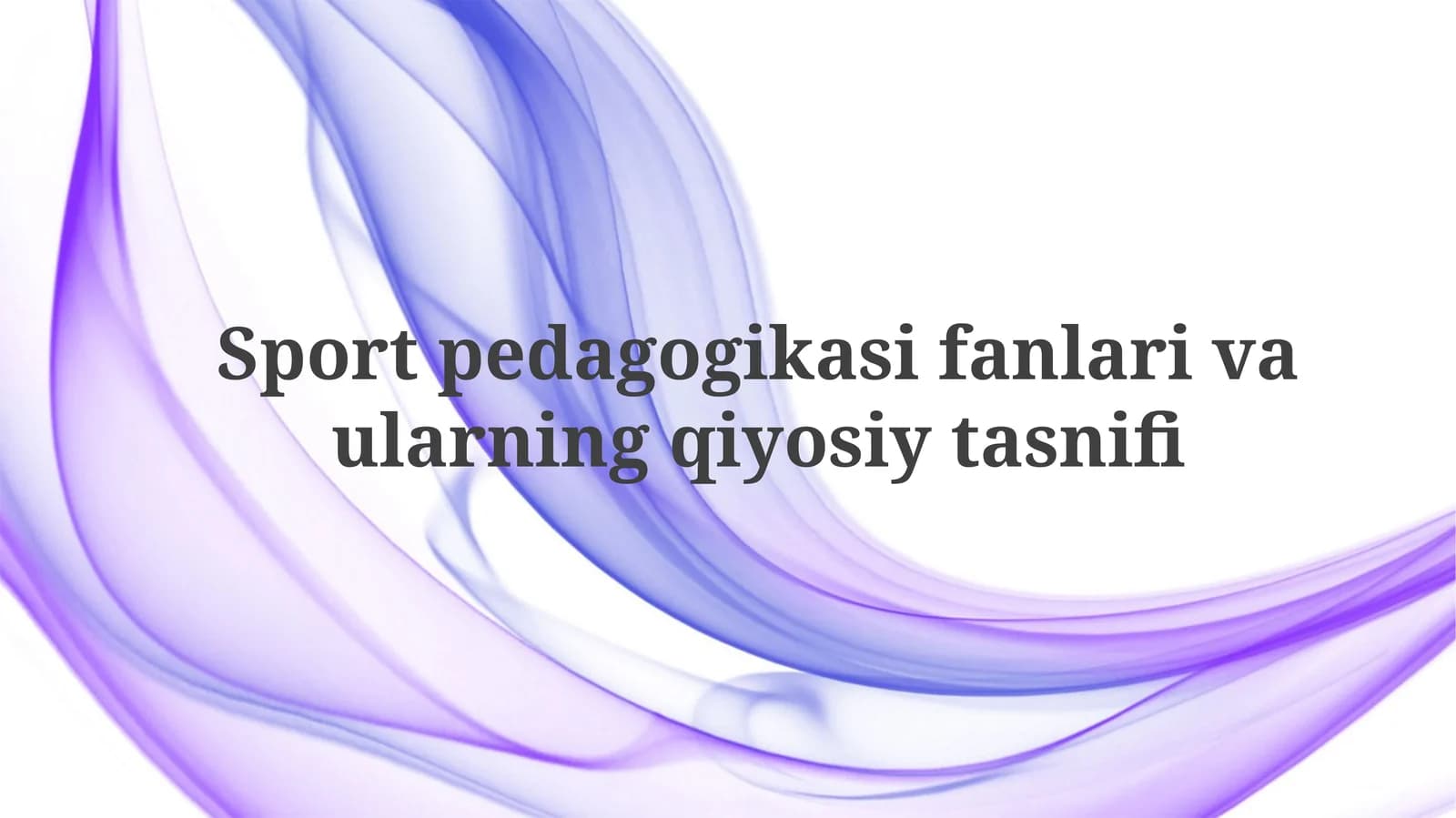 Sport pedagogikasi fanlari va ularning qiyosiy tasnifi