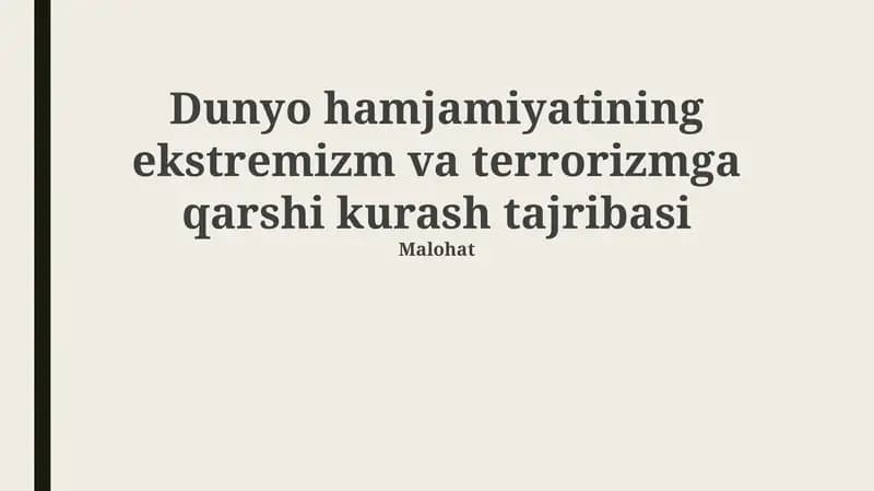 Dunyo hamjamiyatining ekstremizm va terrorizmga qarshi kurash tajribasi