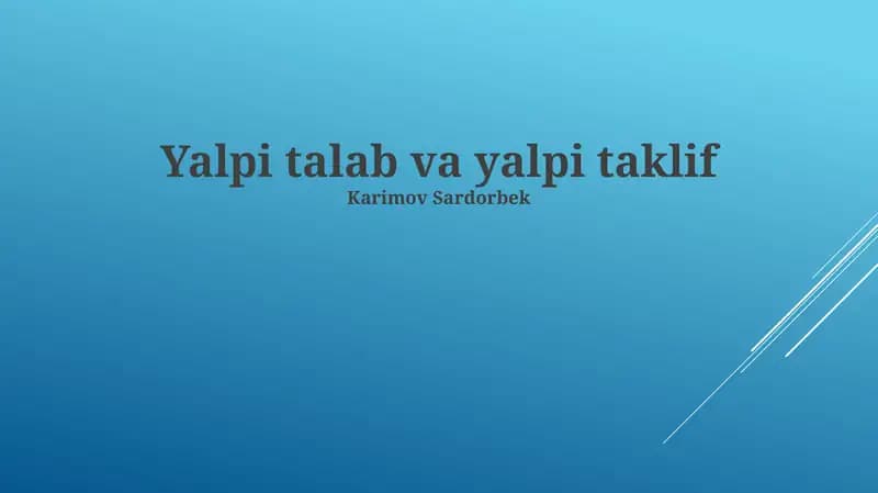 Umumiy talab va umumiy taklif asoslari