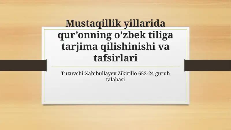 Mustaqillik yillarida QUR'ONI KARIMNING o'zbek tiliga tarjima qilinishi