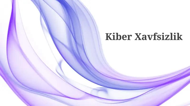 Kiber Xavfsizlik