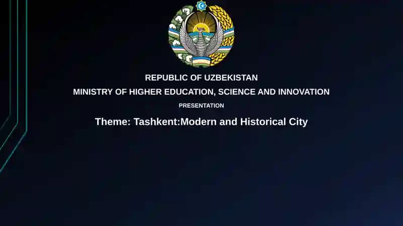 Tashkent:Modernand HistoricalCity
