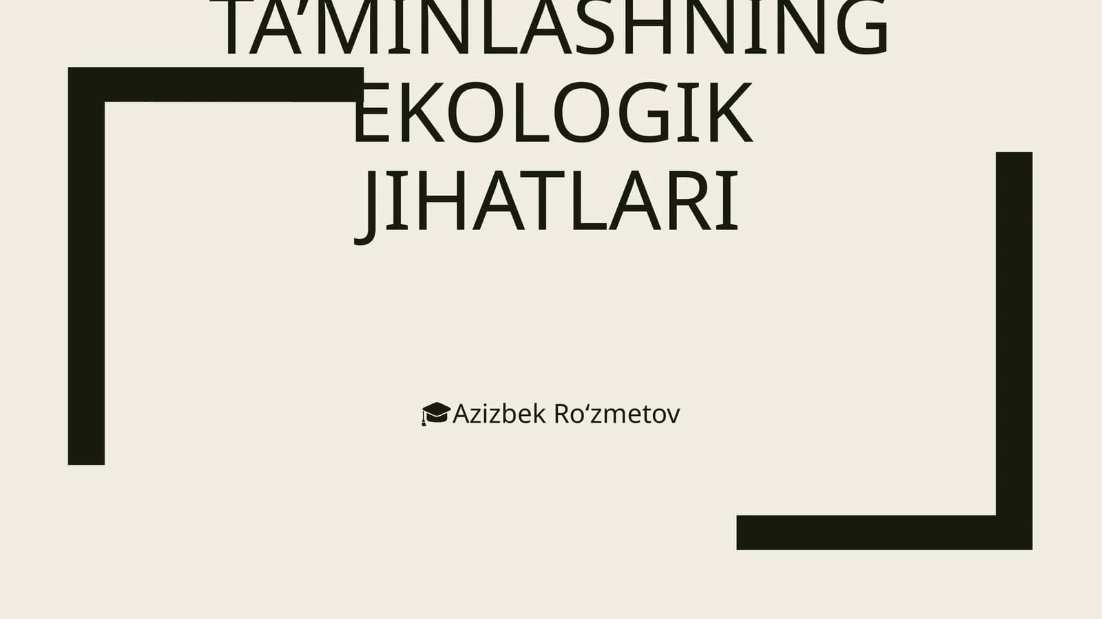 Iqtisodiy rivojlanish barqarorligini ta’minlashning ekologik jihatlari