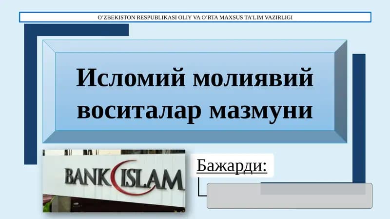 Исломий-молиявий воситалар мазмуни