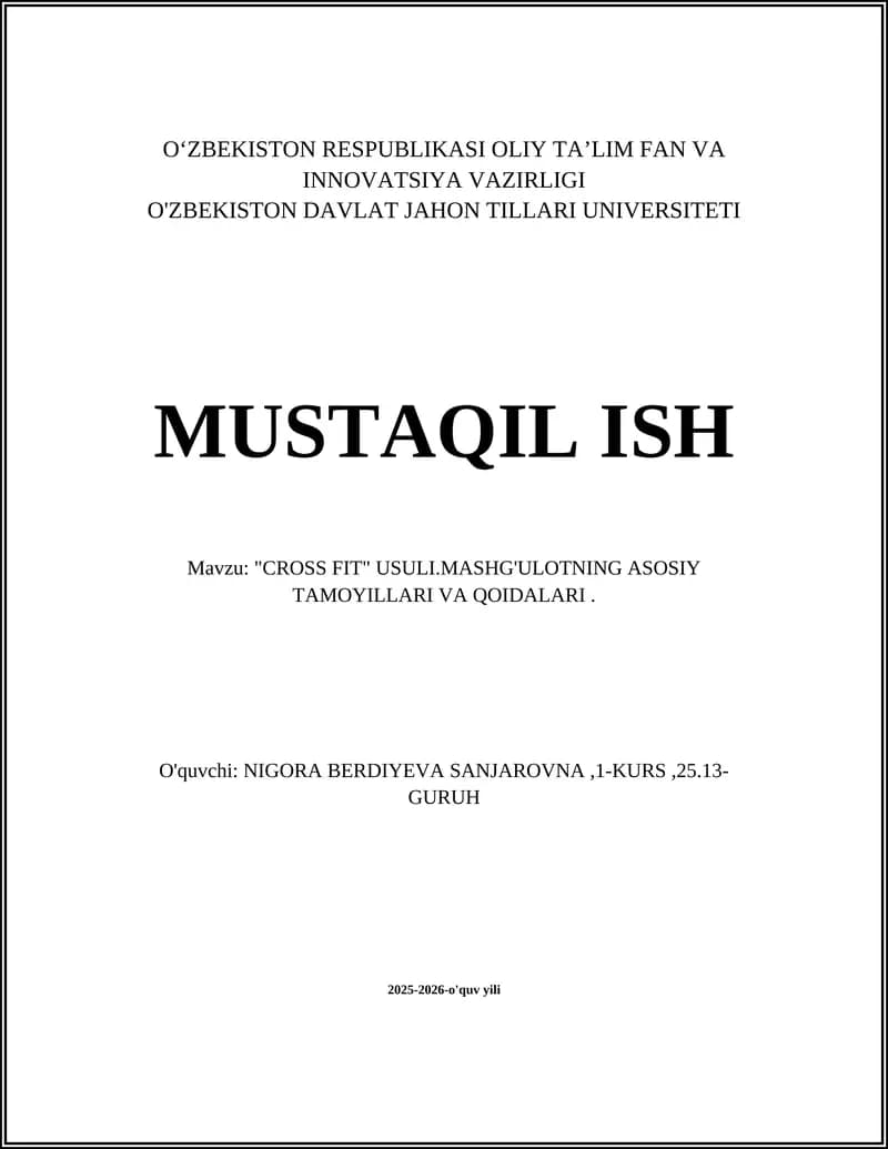 "CROSS FIT" USULI.MASHG'ULOTNING ASOSIY TAMOYILLARI VA QOIDALARI