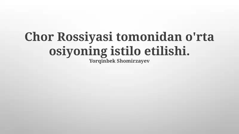 Chor Rossiyasi tomonidan o'rta osiyoning istilo etilishi