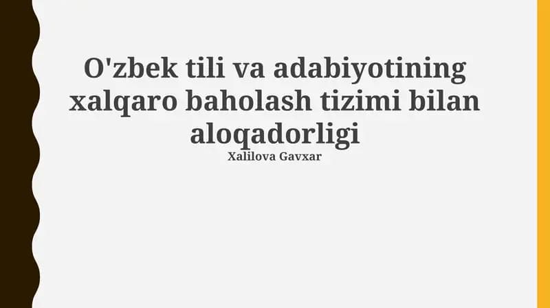 O'zbek tili va adabiyotining xalqaro baholash tizimlari bilan bog'liqligi