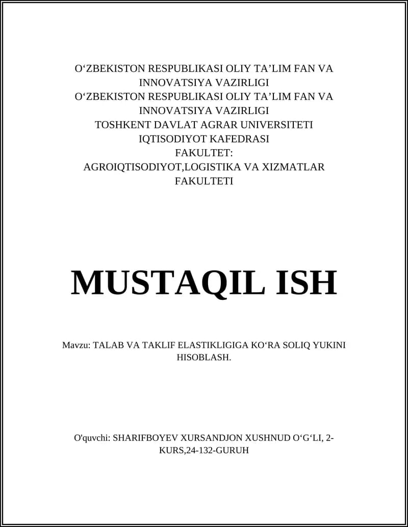 TALAB VA TAKLIF ELASTIKLIGIGA KOʻRA SOLIQ YUKINI HISOBLASH