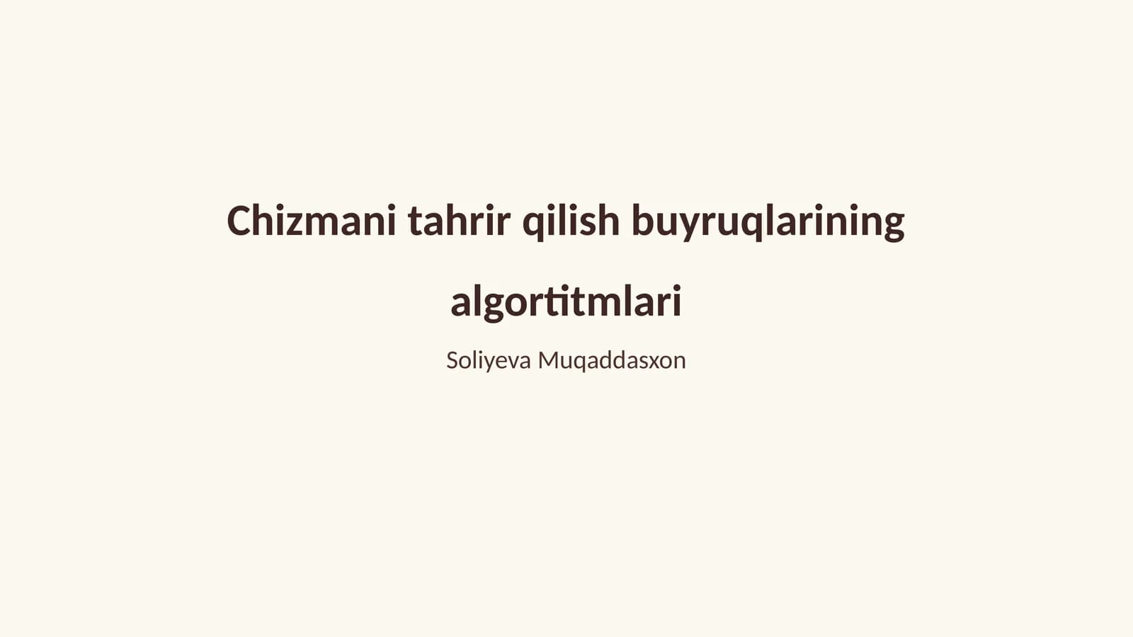 Chizmani tahrir qilish buyruqlarining algortitmlari