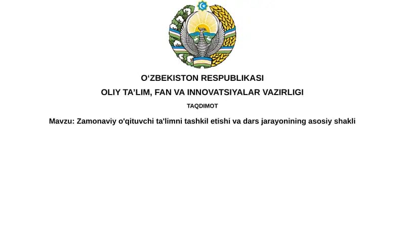 Zamonaviy o'qituvchi va ta'limni tashkil etish