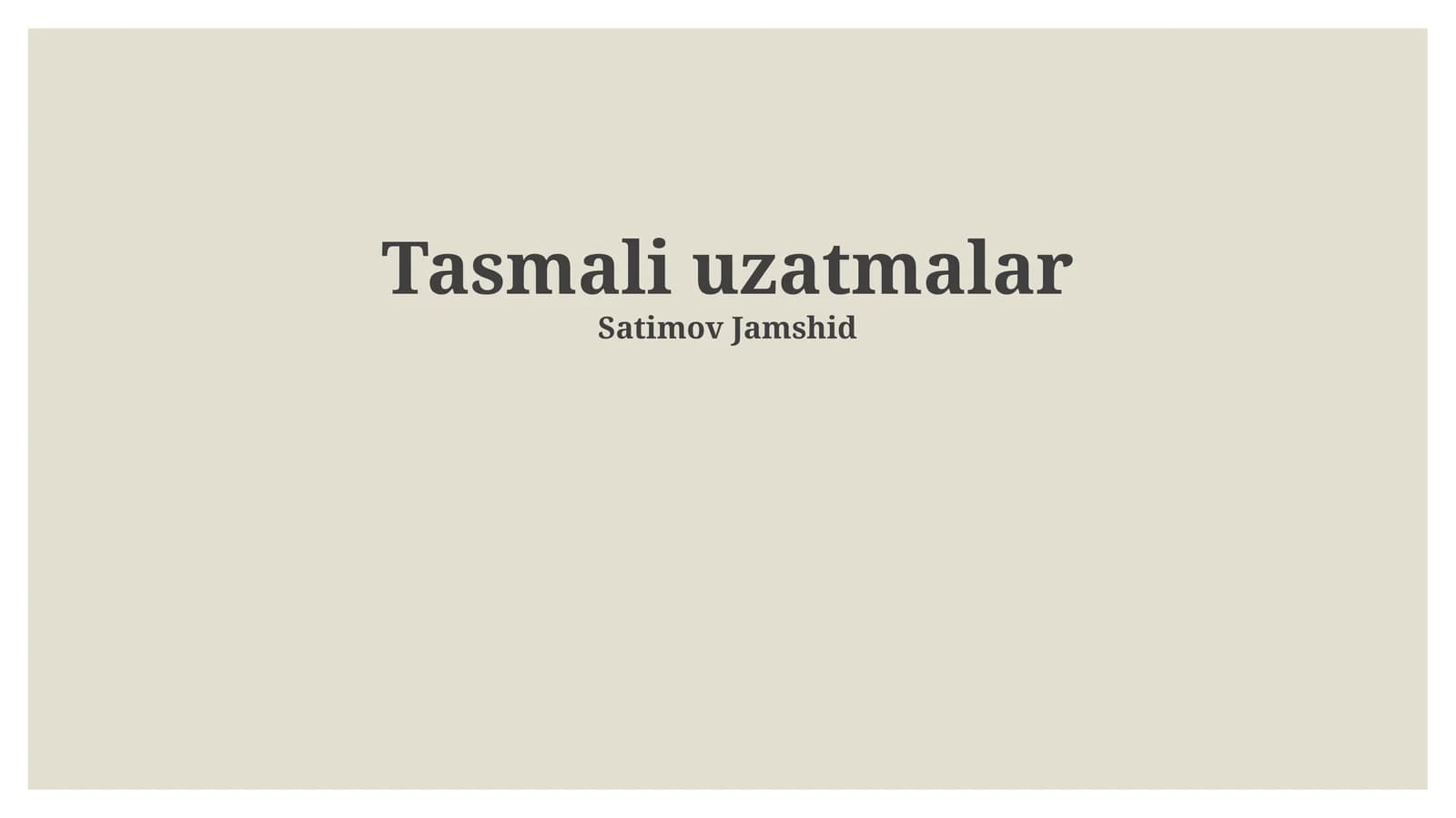 Tasmali uzatmalar