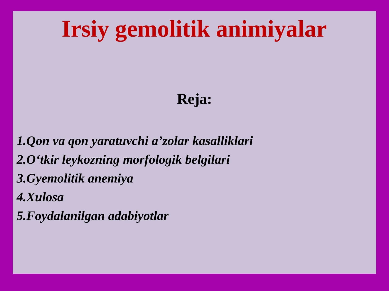 Irsiy gemolitik animiyalar