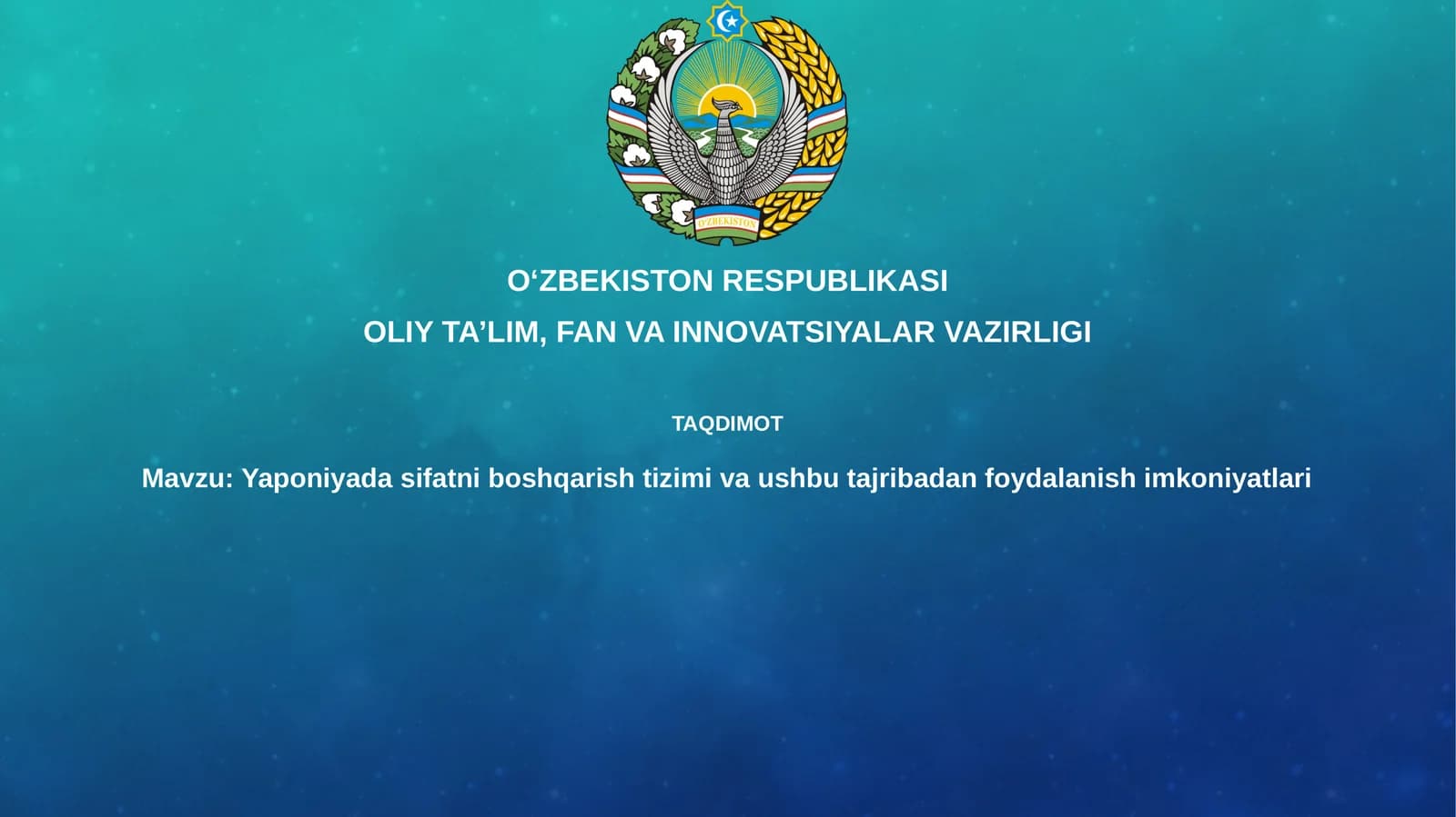 Yaponiyada sifatni boshqarish tizimi va ushbu tajribadan foydalanish imkoniyatlari