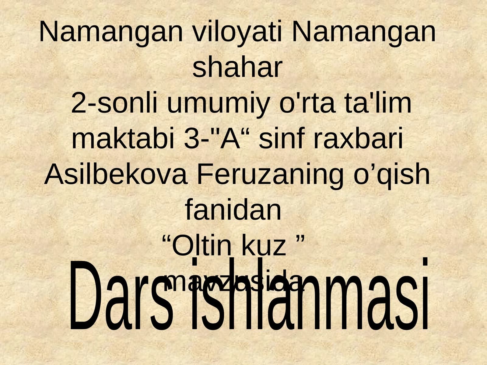 Oltin kuz dars ishlanmasi
