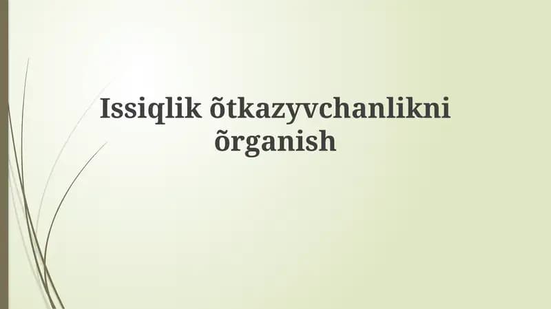 Issiqlik o'tkazuvchanligini õrganish
