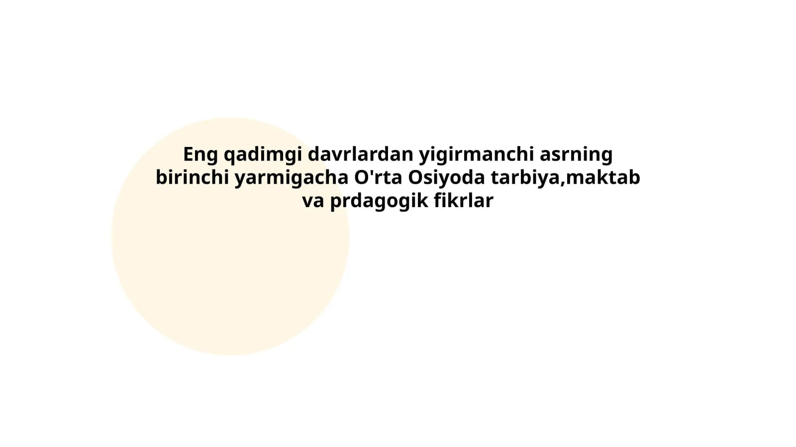 O'rta Osiyo Maktablari va Tarbiya Tizimi