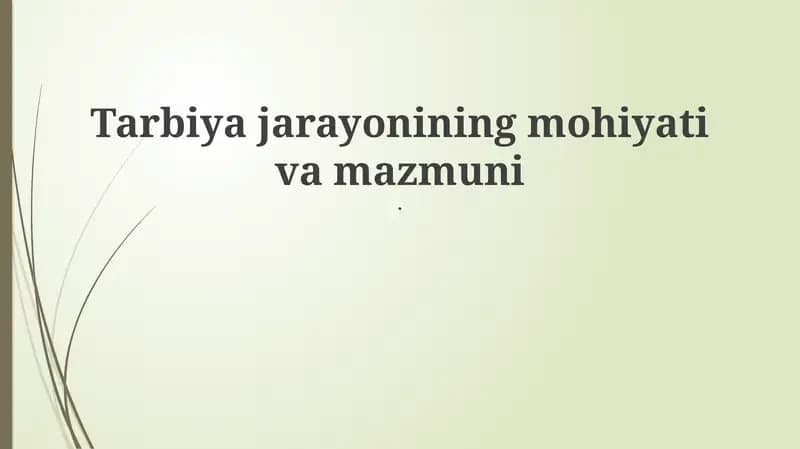 Ta'lim jarayonining mohiyati va mazmuni