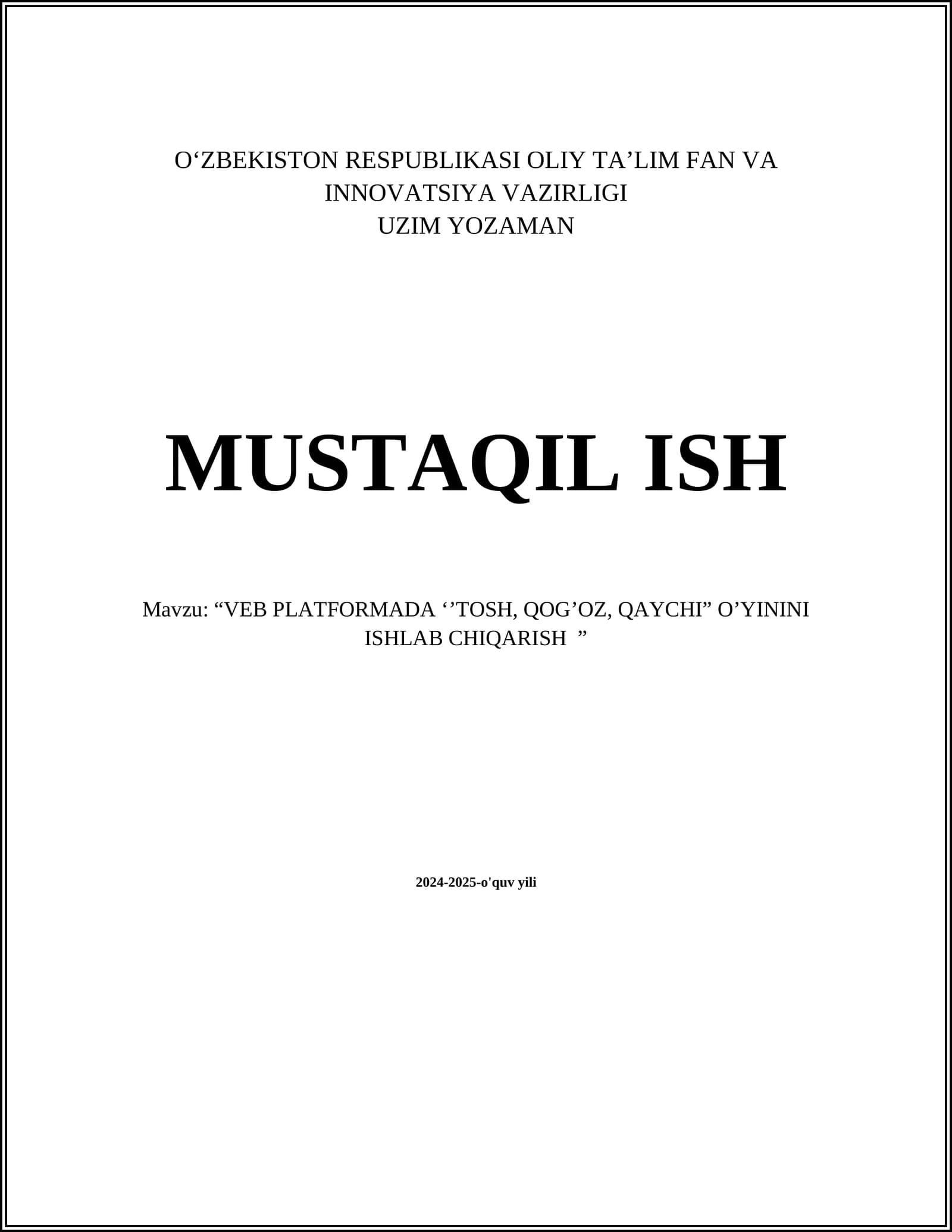 “VEB PLATFORMADA ‘’TOSH, QOG’OZ, QAYCHI” O’YININI ISHLAB CHIQARISH ”