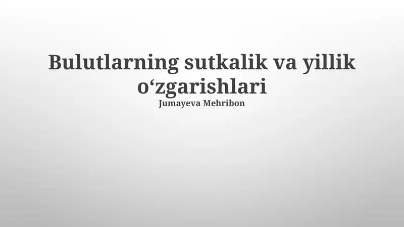 Bulutlarning sutkalik va yillik oʻzgarishlari