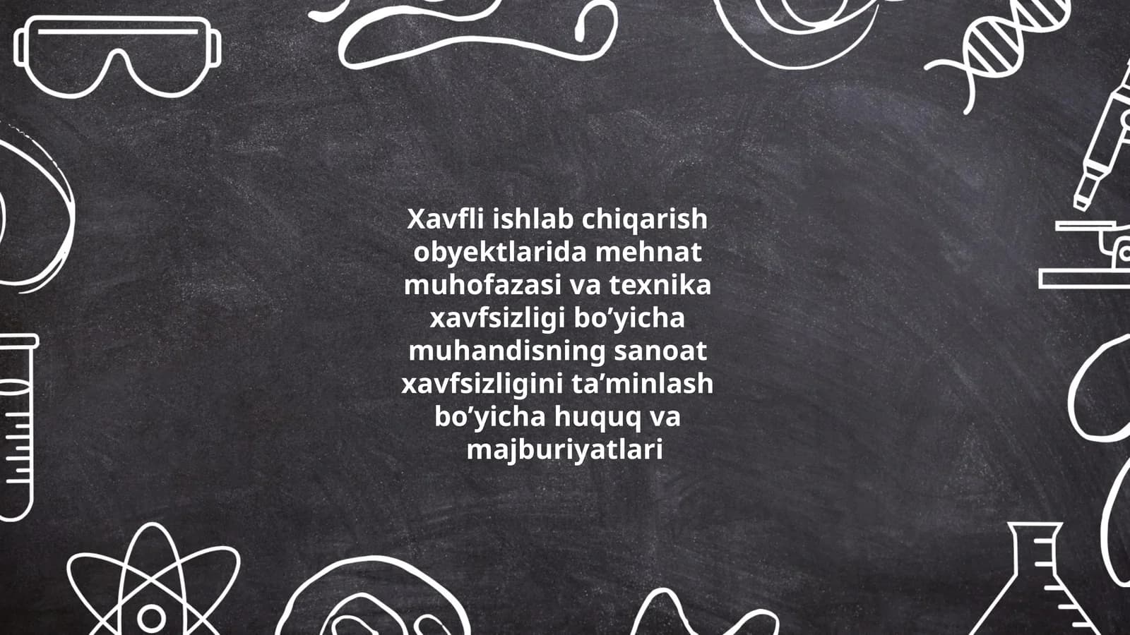 Xavfli ishlab chiqarishobyektlarida muhandisning huquqlari