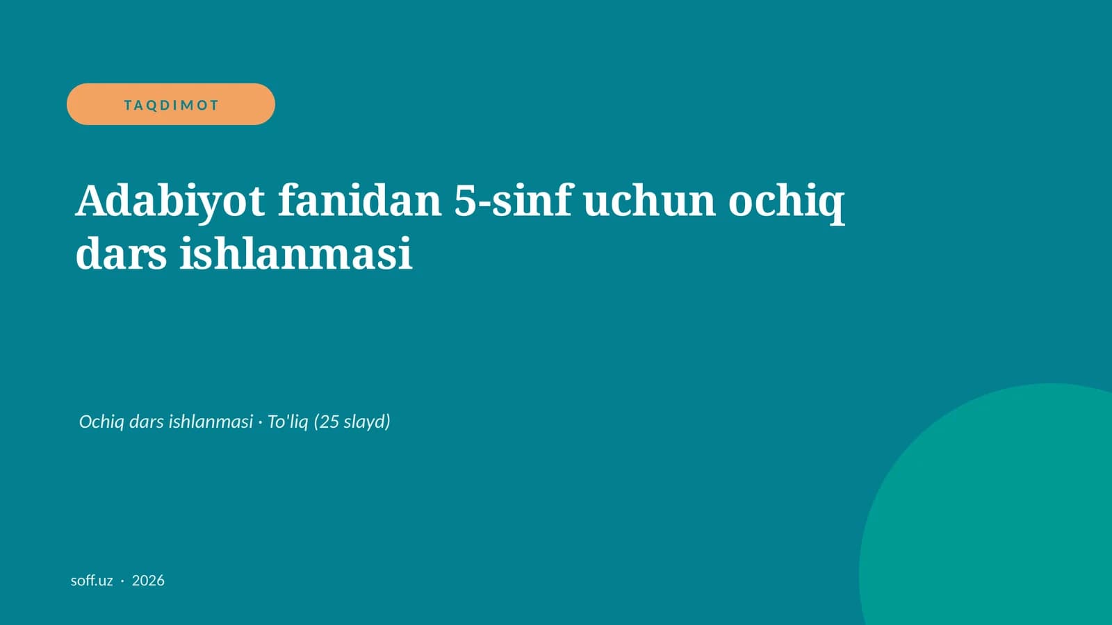 Adabiyot fanidan 5-sinf uchun ochiq dars ishlanmasi